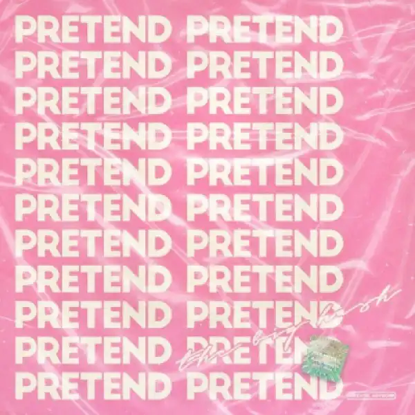 The Big Hash - Pretend